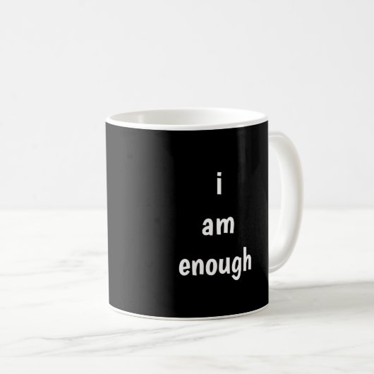 Mug Je suis assez (Devant droit)