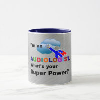 Je suis audiologiste. Quel est ton super pouvoir ?