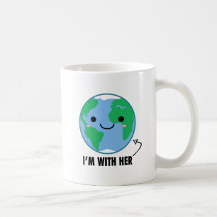 Mug Je suis avec elle - jour de la terre de planète