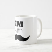 Mug Je suis avec Moustache (Devant droit)