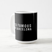 Mug Je suis célèbre à Barcelone (Devant gauche)