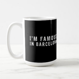 Mug Je suis célèbre à Barcelone
