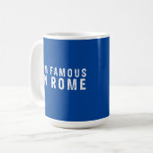 Mug Je suis célèbre à Rome (Devant gauche)