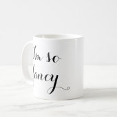 Mug Je suis chic blanc noir girly drôle tellement de (Devant gauche)