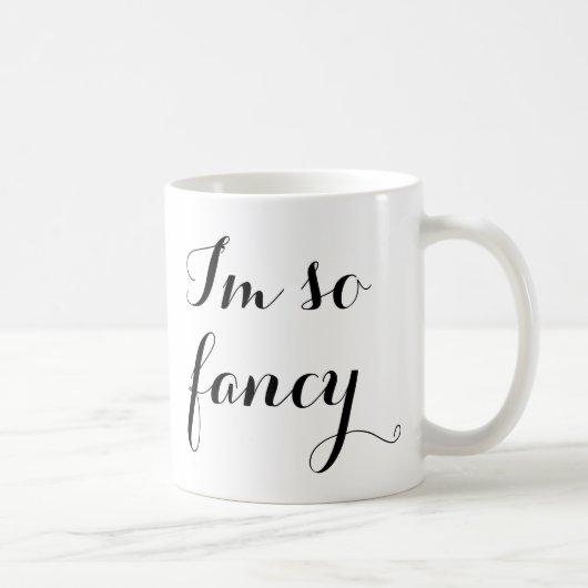 Mug Je suis chic blanc noir girly drôle tellement de (Droite)