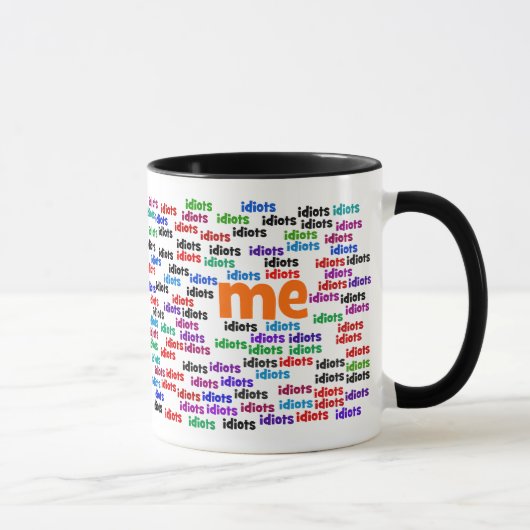 Mug Je suis complètement entouré par un groupe (Droite)