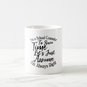 Mug Je suis conseiller scolaire pour gagner du temps