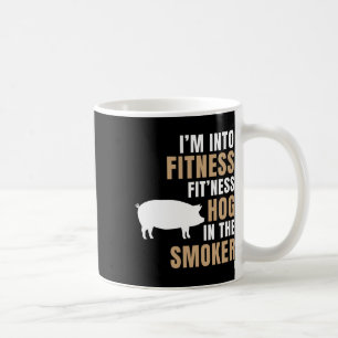 Mug Je suis dans Fitness Hog Bbq Fumeur Roaster Funny