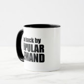 Mug Je suis de retour par la demande populaire (Devant gauche)