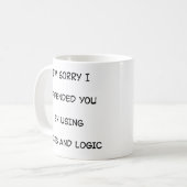 Mug je suis désolé (Devant gauche)