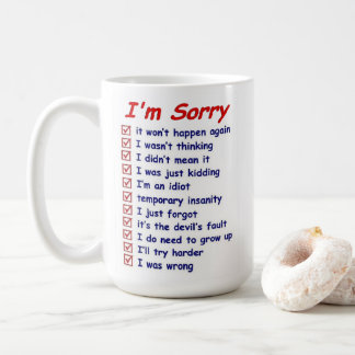 Mug "Je suis désolé" avec Great Excuses!