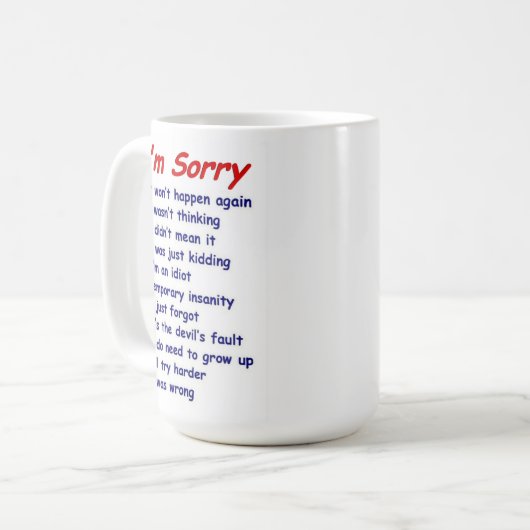 Mug "Je suis désolé" avec Great Excuses! (Devant gauche)
