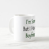 Mug Je suis désolé mais j'ai un ami (Devant gauche)