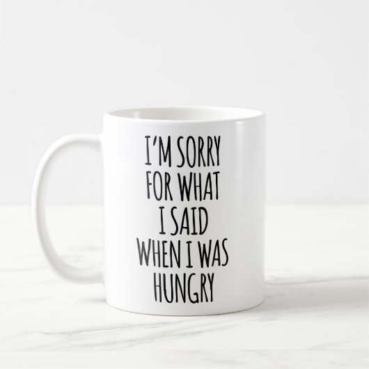 Mug Je suis désolé pour ce que j'ai dit quand j'avais (Gauche)