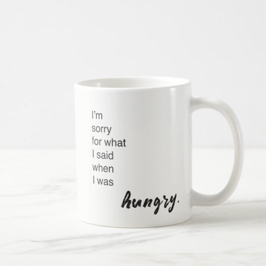 Mug "Je suis désolé pour ce que j'ai dit quand j'avais (Droite)