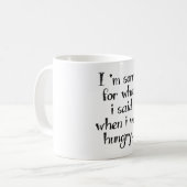 Mug Je suis désolé pour ce que j'ai dit quand j'avais  (Devant gauche)