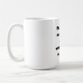 Mug Je suis désolé pour ce que j'ai dit quand j'avais  (Gauche)