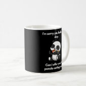 Mug Je Suis Désolé Que Vous Ayez Eu Un Mauvais Panda E (Devant droit)