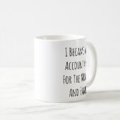 Mug Je suis devenu comptable - des cadeaux de comptabl (Devant droit)