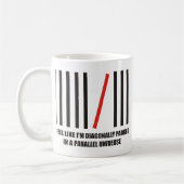 Mug Je suis diagonalement garé dans un univers (Gauche)