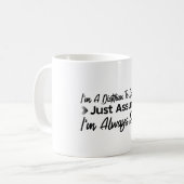 Mug Je suis diététiste pour gagner du temps (Devant gauche)