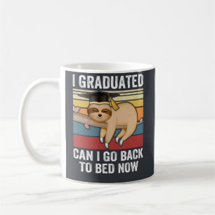 Mug Je Suis Diplômé Puis-Je Retourner Au Lit Mainten