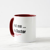 Mug je suis docteur deuxième hypothèque pun médical dr (Devant gauche)
