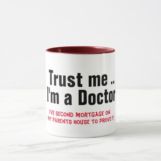 Mug je suis docteur deuxième hypothèque pun médical dr (Centre)