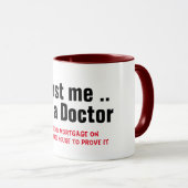 Mug je suis docteur deuxième hypothèque pun médical dr (Devant droit)