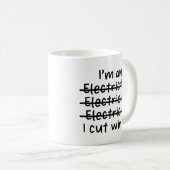 Mug Je suis électricien, j'ai coupé des fils (Devant droit)