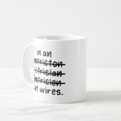Mug Je suis électricien, j'ai coupé des fils (Devant gauche)