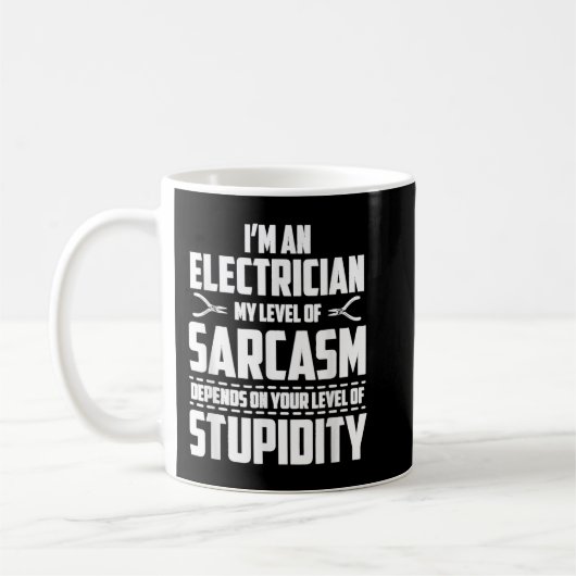 Mug Je Suis Électricien Mon Niveau De Sarcasmhirt (Gauche)