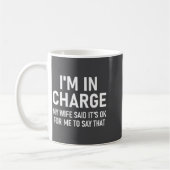 Mug Je suis en charge, drôle, blagues, citations sarca (Gauche)
