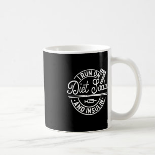 Mug Je Suis En Cours Sur Le Soda Diète Et Insuline Fun