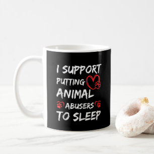 Mug Je Suis En Faveur Du Fait Que Les Abuseurs D'Anima