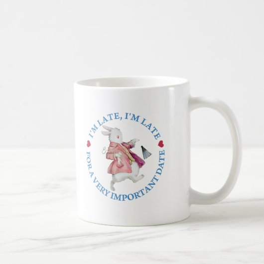 Mug Je suis en retard, je suis en retard pour un rende (Droite)