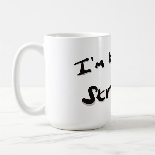 Mug Je suis en train d'en préparer une forte (Gauche)