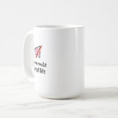 Mug Je suis en train d'être en pleine vie (Devant gauche)