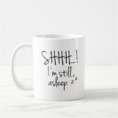 Mug Je suis encore endormi (Gauche)