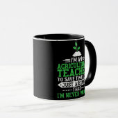 Mug Je suis enseignant en agriculture pour gagner du t (Devant droit)