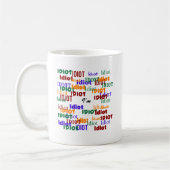 Mug Je suis entouré par des idiots (Gauche)