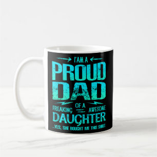 Mug Je Suis Fier Papa D'Avoir Frappé Une Fille Géniale