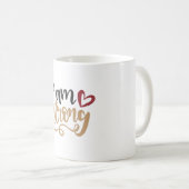 Mug Je suis fort (Devant droit)
