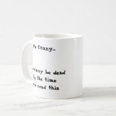 Mug Je suis fou ...... vous peux être deadby le (Devant gauche)