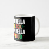 Mug Je suis Hella Black Je suis Hella Fière Black Hist (Devant droit)