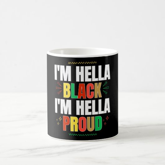 Mug Je suis Hella Black Je suis Hella Fière Black Hist (Centre)