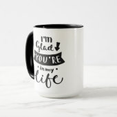 Mug Je suis heureux vous ai lieu dans ma vie (Devant gauche)