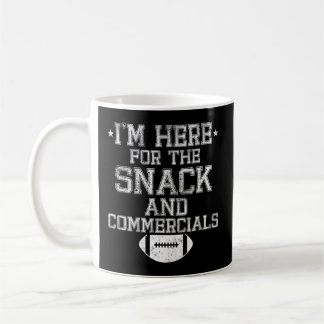 Mug Je Suis Ici Pour Le Snack Et Les Publicités Footba