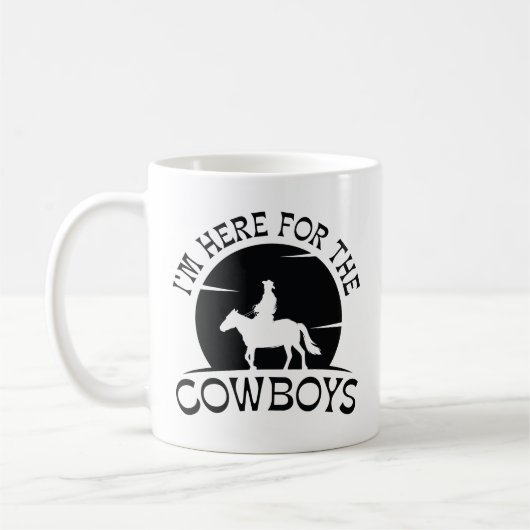 Mug Je suis ici pour les cowboys (Gauche)