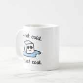 Mug Je suis juste Cool (Devant gauche)